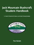 Jack Mountain Bushcraft Student Handbook